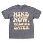 Hike Now Tee