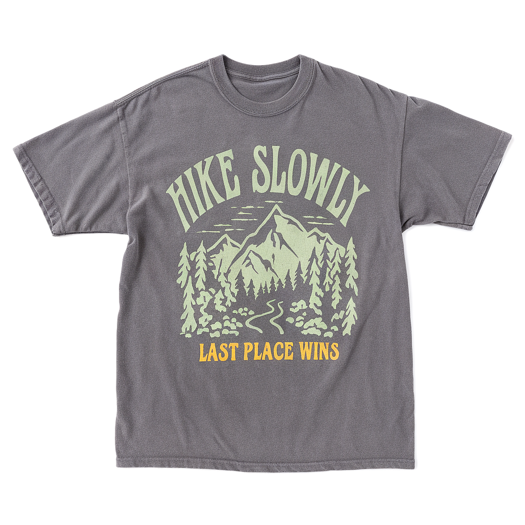 Hike Slowly Tee