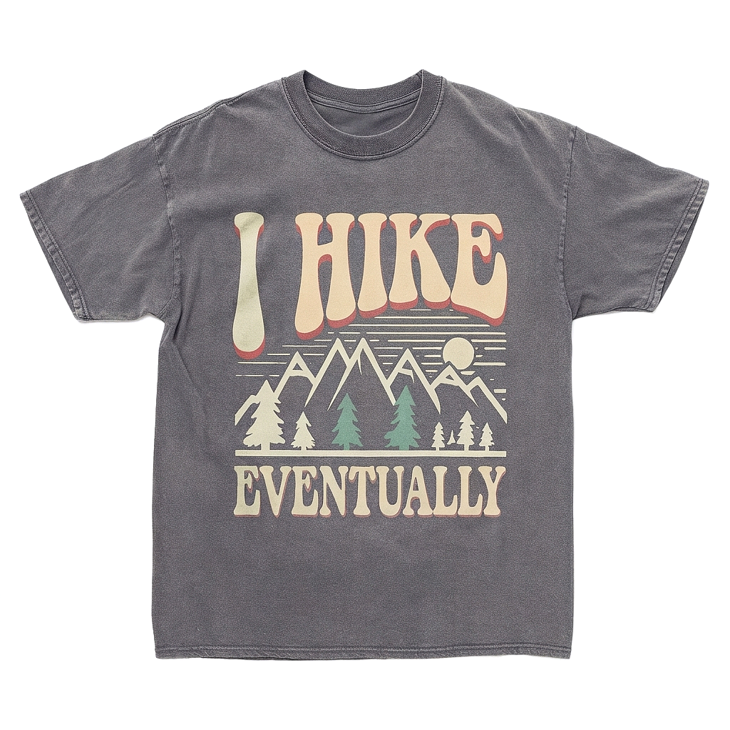 Hike Eventually Tee