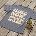 Hike Now Tee