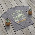Hike Slowly Tee